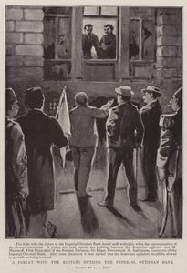 A Parley with the Rioters Outside the Imperial Ottoman Bank by Alexander Stuart Boyd